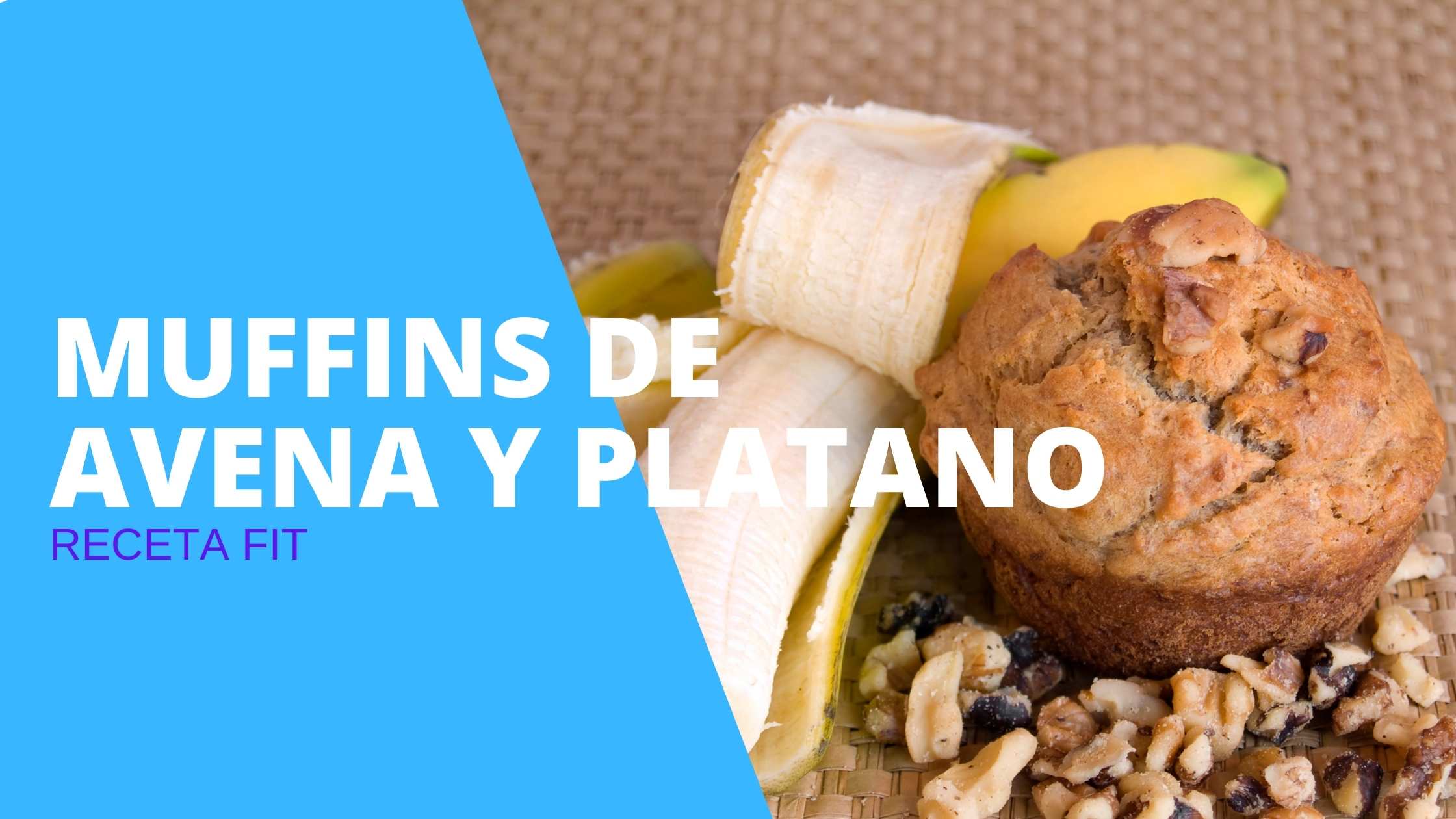 Receta Muffins Fit de Avena y Plátano.